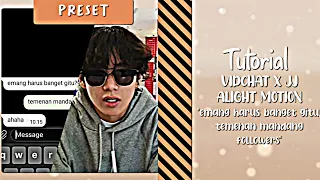 Download [PRESET]TUTORIAL VIDCHAT X JJ AM \ MP3