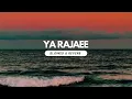 Download Lagu ya rajaee // slowed + reverb //