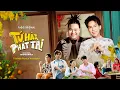 Download Lagu TỨ HẢI PHÁT TÀI - TIÊU MINH PHỤNG ft YUNO BIGBOI | OST Phim Tết Tứ Hải Phát Tài