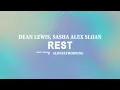 Download Lagu Dean Lewis, Sasha Alex Sloan - Rest (Lyrics)