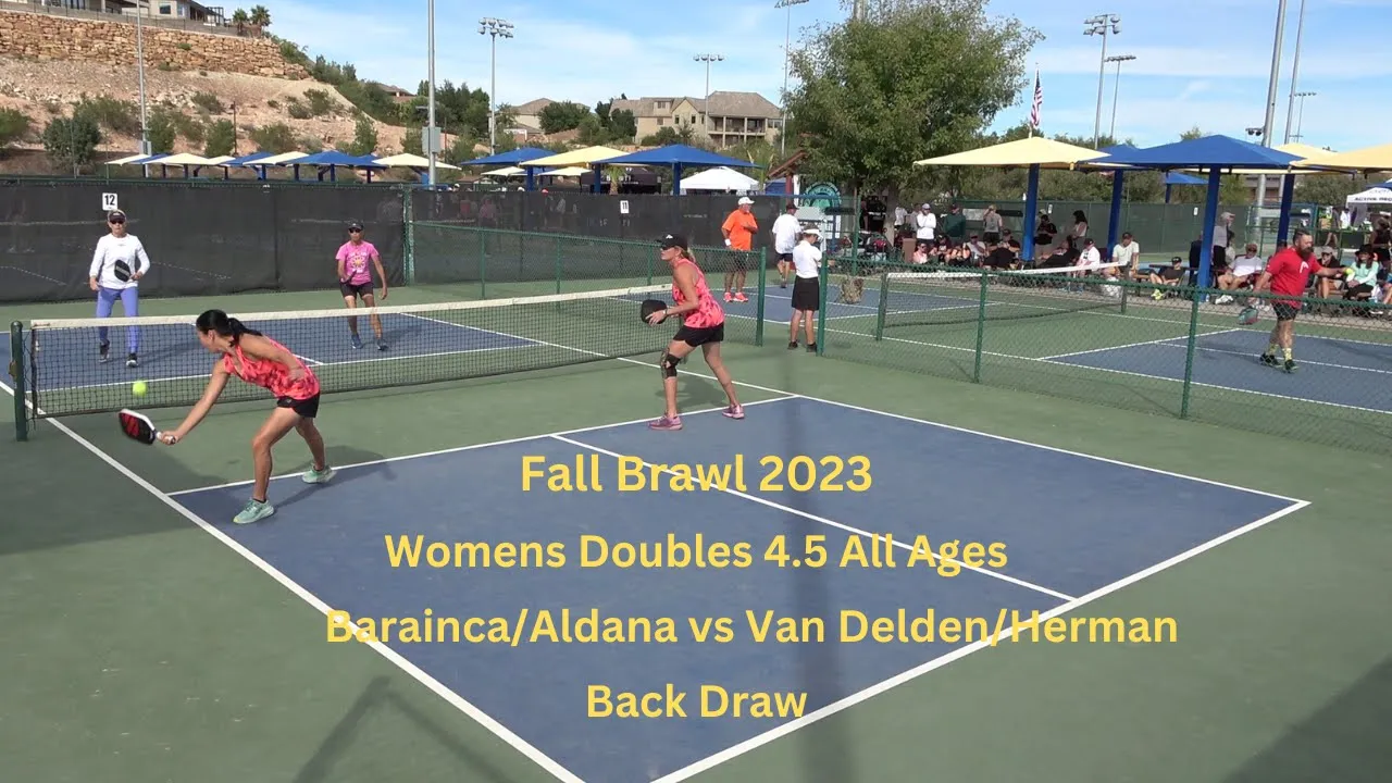 Fall Brawl 2023 Womens Doubles 4.5 All Ages Barainca/Aldana vs Van Delden/Herman Back Draw