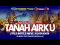 Download Lagu DJ TANAH AIRKU SPECIAL HARI KEMERDEKAAN | STYLE BATLE MIDEL X KATA KATA | QUEEN PRO AUDIO NGANJUK