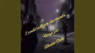I Could Call You Sharmouta M Original Version 