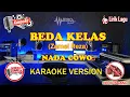 Download Lagu BEDA KELAS KARAOKE//NADA COWO//Zamel Reza//TANPA KENDANG