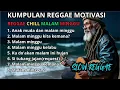 Lagu Kumpulan Reggae Chill Edisi Malam Minggu🌴 || Vibes Santai Gimbal Bos☕🎧🎤🌴🎸