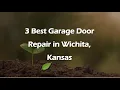 3 Best Garage Door Repair in Wichita Kansas Garage Door Services