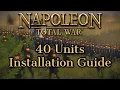 Napoleon Total War - 40 Units Stack Tutorial