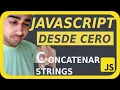 How to CONCATENATE STRINGS in JAVASCRIPT Javascript Course from Scratch 2021