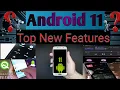 Top 13 Android 11 features Big Tweaks