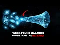 Lagu James Webb Just Looked Farther Than the Big Bang Allow — And What It Found Shocked Nobel Laureates