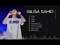 Download Lagu gilga sahid full album 2023 ( kumpulan lagu hits )