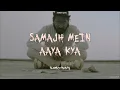 EMIWAY BANTAI - SAMAJH MEIN AAYA KYA [SLOWED +REVERB] #lofi #rap #rapbeef #diss  @EmiwayBantai