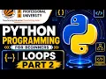 Python Programming Loops part - 2 LPU cdp