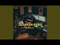 Download Lagu Silahkan Pergi (Cover Version)
