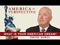 The American Dream David Sokol America In Perspective