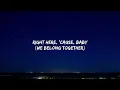 Mariah Carey - We Belong Together (Lyrics)