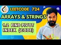 724 2 Find Pivot Index Code Array And String Playlist