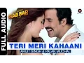Download Lagu Teri Meri Kahaani Full Song | Gabbar Is Back | Akshay Kumar \u0026 Kareena Kapoor