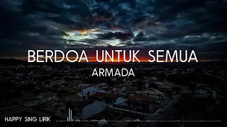 Download Armada - Berdoa Untuk Semua (Lirik) MP3