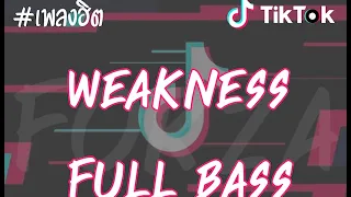 Download Weakness Full Bass (-REMIX-) MP3