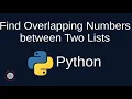 Python Problem Solving - Numerical 7 Find Overlapping Numbers between Two Lists