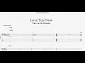 Trudy and the Romance - Love You Now (bass tab)
