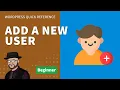 How to Add a New User in WordPress