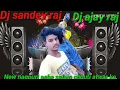 Lagu Aabe selam chhuti atwar ke dj sandev raj