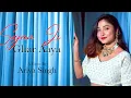 Download Lagu Sajanji Ghar Aaye | Cover | Ariya Singh | Kuch Kuch Hota Hai | ShahRukh Khan,Kajole 2023