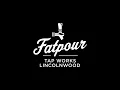 Fatpour Tap Works Lincolnwood Soft Open