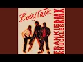 Lagu Body Talk (Frankie Knuckles Remix)