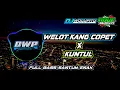 Download Lagu DJ WELOT KANG COPET X KUNTUL || SANTUY SLOW BASS TERBARU