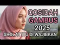 SHOLAT ITU  DIWAJIBKAN //QOSIDAH GAMBUS PENYEJUK HATI❤  PALING BANYAK DICARI 2025.