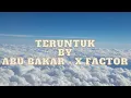 Download Lagu ABU BAKAR X   FACTOR 2024 - TERUNTUK
