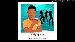 mbuzini finest konka
