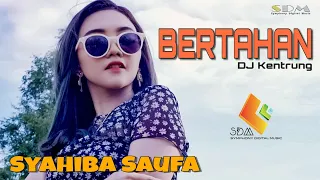 Download Syahiba saufa - Bertahan Dj Kentrung (Official Music Video) MP3