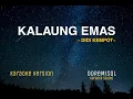 Download Lagu KALUNG EMAS - DIDI KEMPOT KARAOKE VERSION ( Acoustic  Cover  by Remember entertainment )