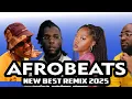 Download Lagu BEST NEW PLAYLIST AFROBEAT AMAPIANO 2025 MIXTAPE - The Best and Latest Afrobeat Jams of 2025!