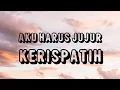 Download Lagu Kerispatih - Aku Harus Jujur | Easy Lyrics