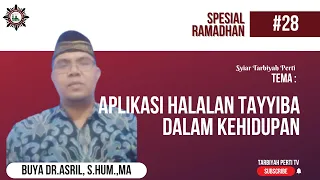 Download SYIAR TARBIYAH PERTI - APLIKASI HALALAN TAYYIBA DALAM KEHIDUPAN OLEH BUYA DR.ASRIL, S.HUM., MA MP3