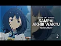 Download Lagu Sampai Akhir Waktu - Yovie \u0026 Nuno (Speed Up + Reverb)