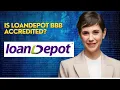 Is loandepot BBB accredited