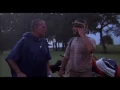 Caddyshack - Heavy Stuff