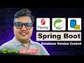 Flyway-Your Database Version Control Spring Boot