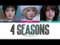 XG (CHISA, HINATA & JURIA) '4 SEASONS' Lyrics (엑스지 4 SEASONS 가사) [Color Coded_Eng] | ShadowByYoongi