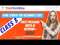 Class 3 Coding For Beginners Write Your First Program In Notepad