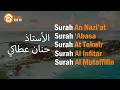 Download Lagu Surah An Nazi'at, 'Abasa, At Takwir, Al Infitar \u0026 Al Mutaffifin by Ustadz Hanan Attaki