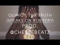 Migos - Tha Truth (Quavo Speaks On Robbery)