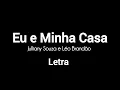 Eu e Minha Casa - Julliany Souza e Léo Brandão  Letra #gospelmusic #jesus