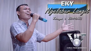 Download Ngelabur Langit - EKY |wis uwis uwis dienggo paran ngrageni manuk miber (live perform licensed) MP3